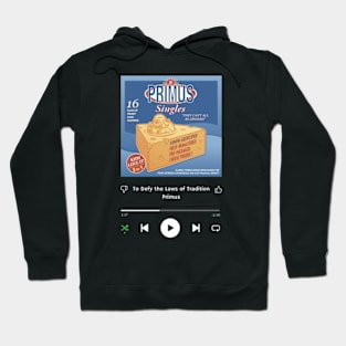 Stereo Music Player - To Defy the Laws of Tradition Hoodie